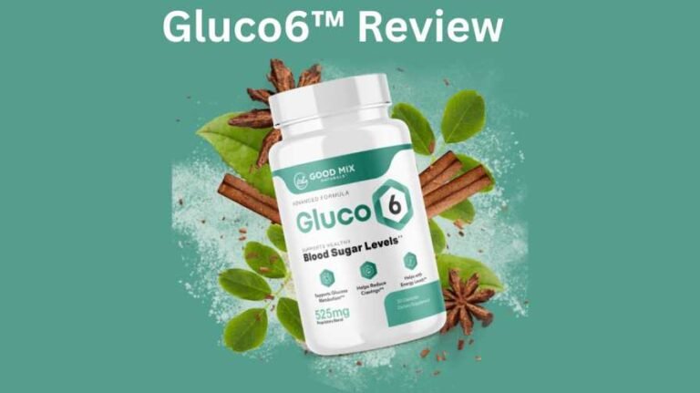 Gluco6™ Review